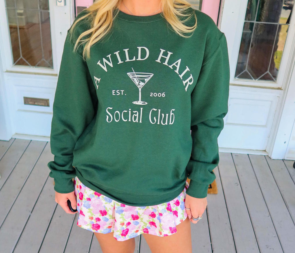 A WILD HAIR Social Club Sweatshirt!